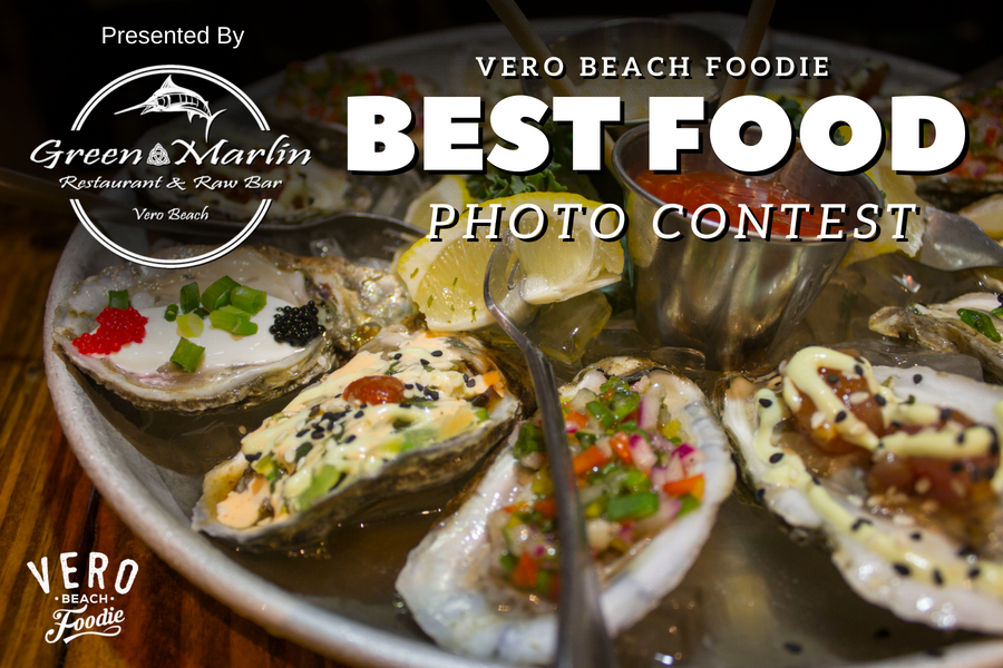 Vero Beach Foodie Best Food Photo Contest